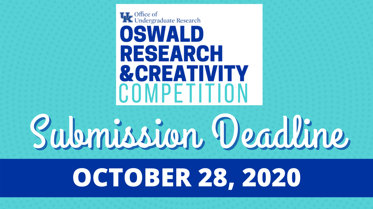 Oswald Research & Creativity Competition: Submission Deadline