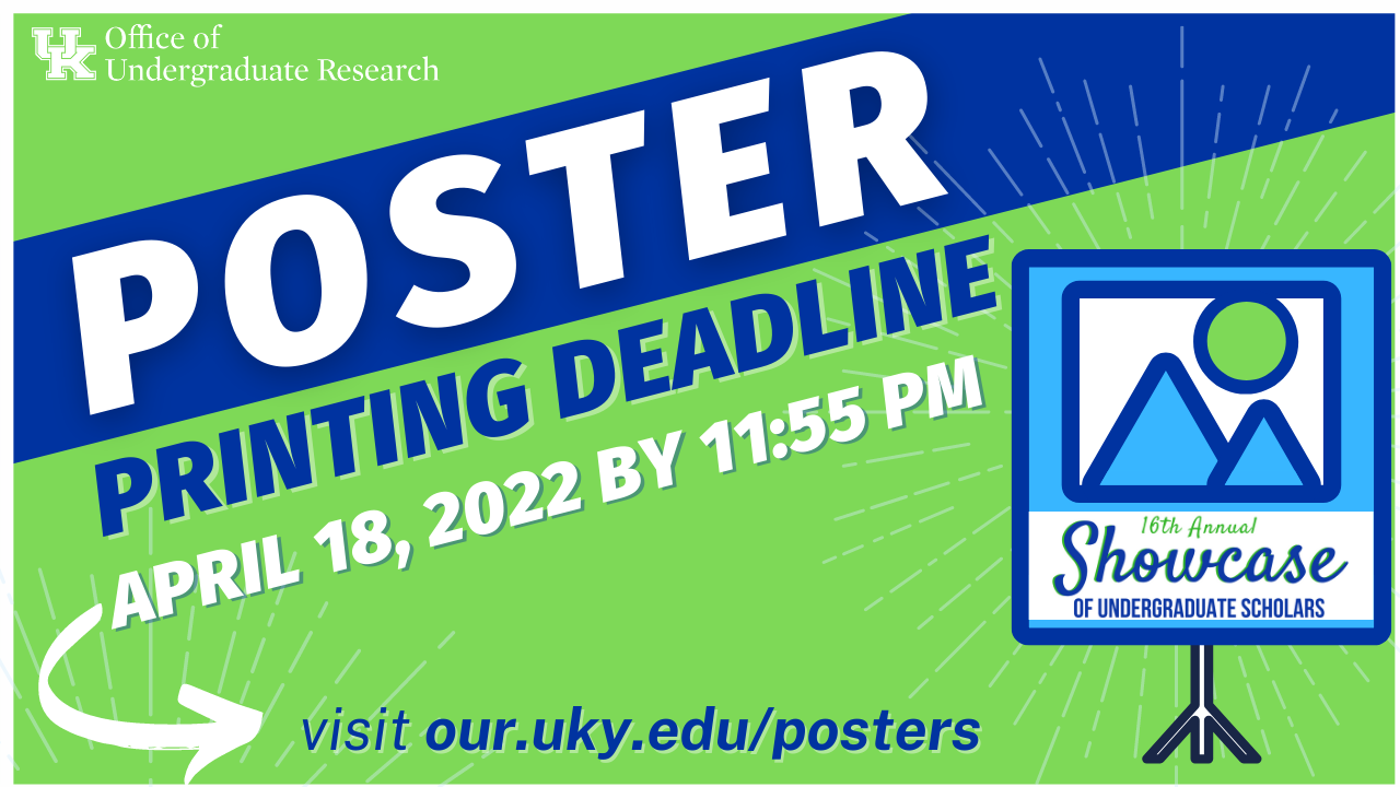 Showcase poster printing deadline April 18, 2022