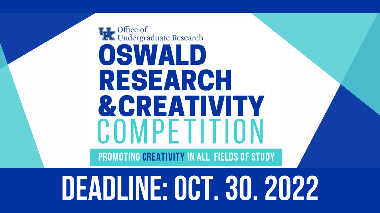 2022 Oswald research and creativity competition University of Kentucky