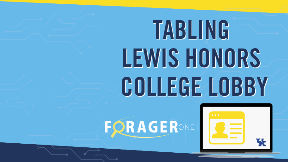 ForagerOne tabling Honors College