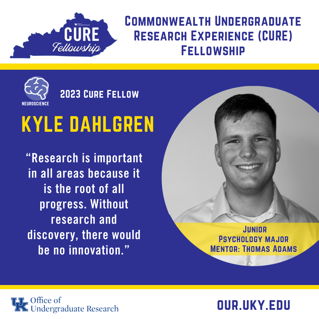 Kyle Dahlgren 2023 CURE Fellow