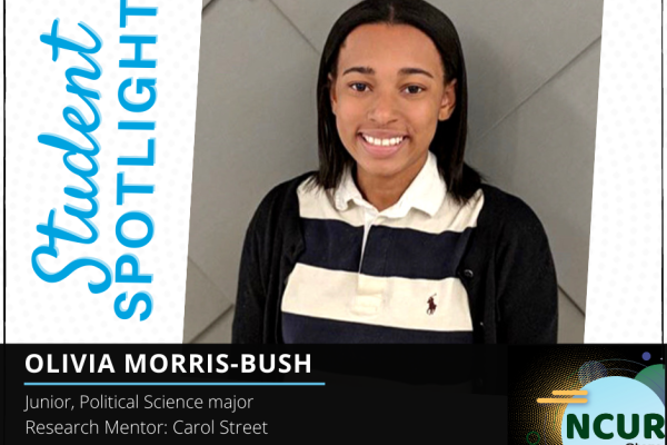 Olivia Morris Bush NCUR spotlight