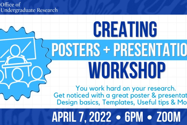 Workshop: Creating Posters + Presentations