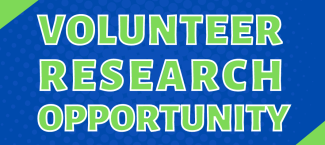 Volunteer Research Opportunity