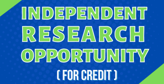 Independent Research Opportunity